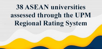 38 trường đại học ASEAN được đánh giá thông qua Hệ thống xếp hạng khu vực UPM