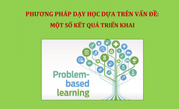 Phương pháp dạy học dựa trên vấn đề: Một số kết quả triển khai
